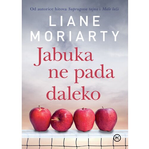 Mozaik knjiga Jabuka ne pada daleko, Liane Moriarty Slike