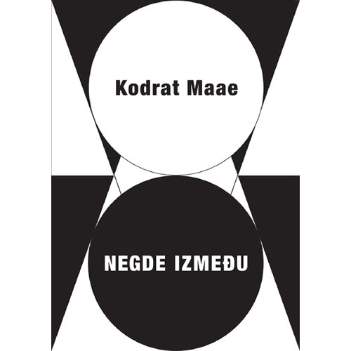 Neos izdavaštvo Kodrat Maae - Negde između Cene