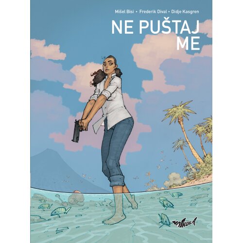 Najkula Mi&scaron;el Bisi, Fred Dival - Biblioteka Vagabond 13: Ne pu&scaron;taj me Cene
