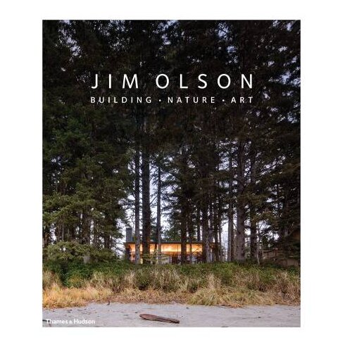 THAMES AND HUDSON Jim Olson - Jim Olson: Building, Nature, Art Cene