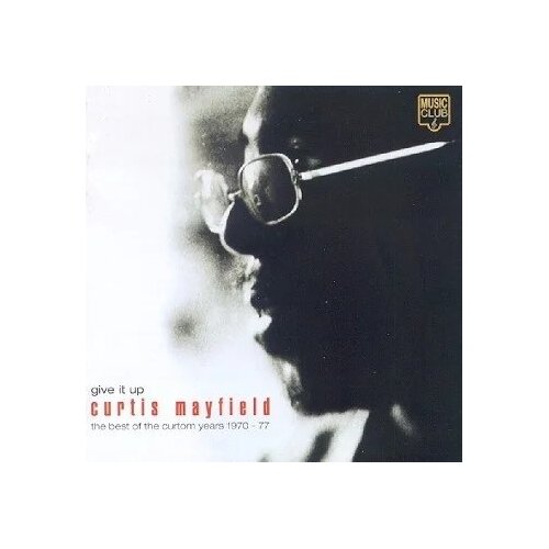  Curtis Mayfield - Give It Up: The Best of the Curtom Years 1970-1977 Cene