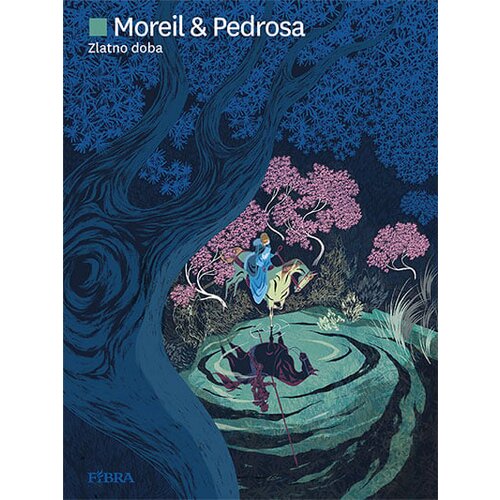 Fibra Cyril Pedrosa, Roxanne Moreil - Zlatno doba Slike
