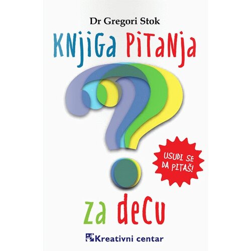 Kreativni Centar Gregori Stok - Knjiga pitanja za decu Slike