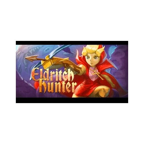  Eldritch Hunter Steam Key GLOBAL Cene
