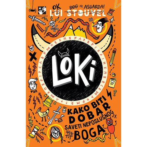 Kreativni Centar Lui Stouvel - Loki: Kako biti dobar-saveti neposlu&scaron;nog boga Cene