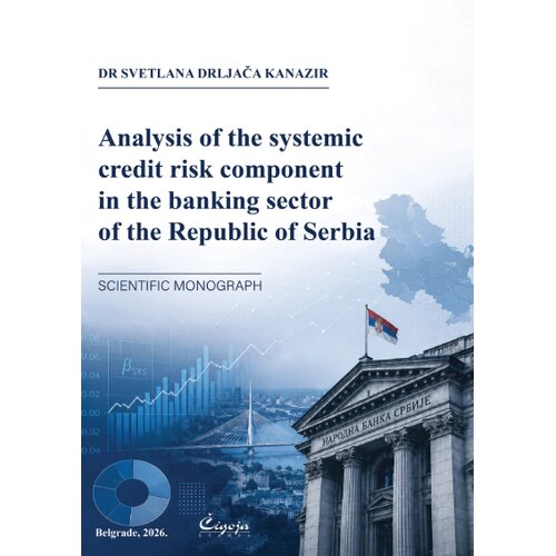 Čigoja Svetlana Drljača Kanazir, Svetlana Drljača Kanazir - Analysis of the systemic credit risk component in the banking sector of the Republic of Serbia Slike