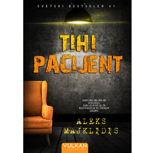 Vulkan Tihi pacijent - Aleks Majklidis Slike
