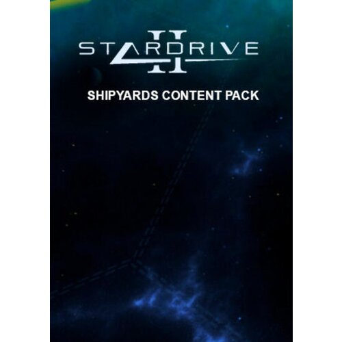  StarDrive 2 - Shipyards Content Pack (DLC) Steam Key GLOBAL Cene