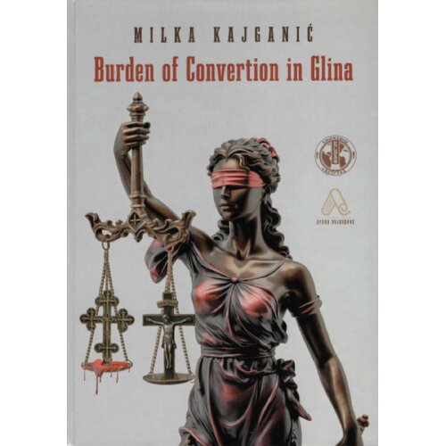 Književni Esnaf Milka Kajganić - The burden of conversion in Glina Cene