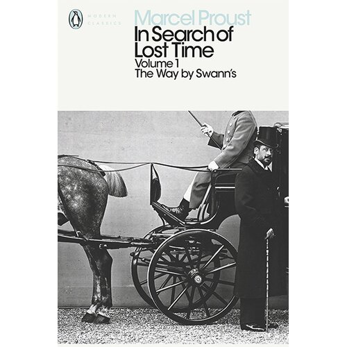 Penguin Books Marcel Proust - In Search Of Lost Time: The Way By Swann's Cene