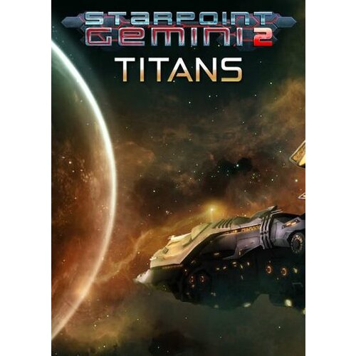  Starpoint Gemini 2 - Titans (DLC) Steam Key GLOBAL Cene