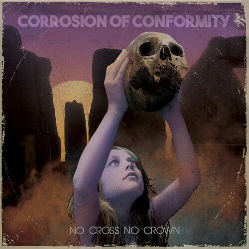 Corrosion Of Conformity No Cross No Crown Cene