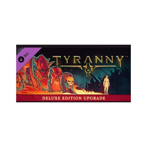 Steam tyranny - deluxe edition upgrade pack (dlc) key (pc) global Cene