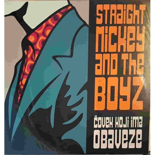 Straight MICKEY AND THE BOYZ - ČOVEK KOJI IMA OBAVEZE Cene