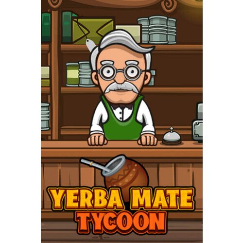 Steam Yerba Mate Tycoon (PC) Key GLOBAL Cene