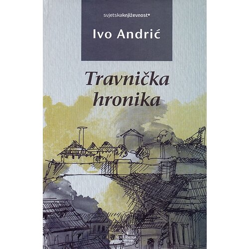 Nova knjiga Ivo Andrić
 - Travnička hronika Slike