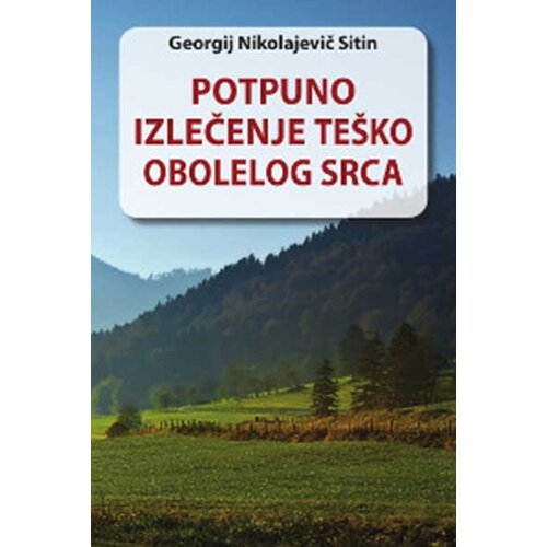 Prometej Beograd Georgij Nikolajevič Sitin - Potpuno izlečenje teško obolelog srca Slike