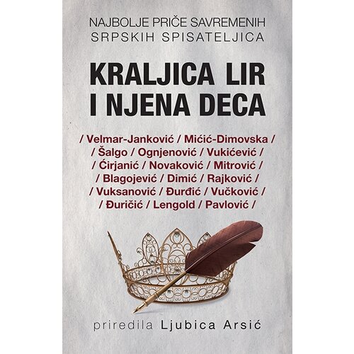 Laguna Grupa autora - Kraljica Lir i njena deca Cene