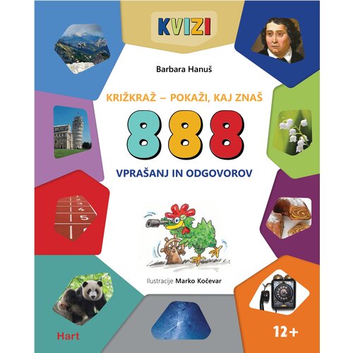 Založba Hart KRIŽKRAŽ – POKAŽI, KAJ ZNAŠ 888 VPRAŠANJ IN ODGOVOROV - Barbara Hanuš Cene