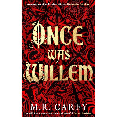 Hachette M. R. Carey - Once Was Willem Slike