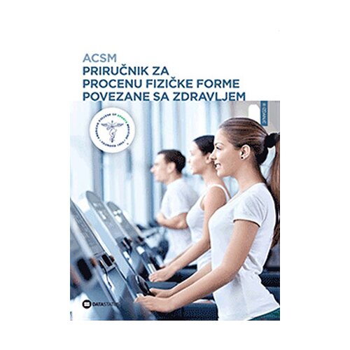 Data Status American College of Sports Medicine - ACSM priručnik za procenu fizičke forme povezane sa zdravljem Slike