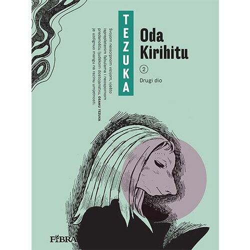 Fibra Osamu Tezuka
 - Oda Kirihitu 2 Cene