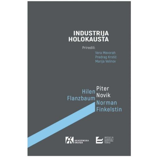  Industrija holokausta Hilen Flanzbaum Norman Finkelstin Piter Novik Slike