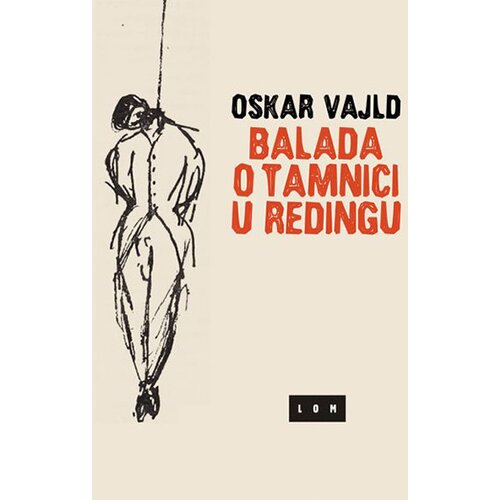 LOM Oskar Vajld - Balada o tamnici u Redingu Slike