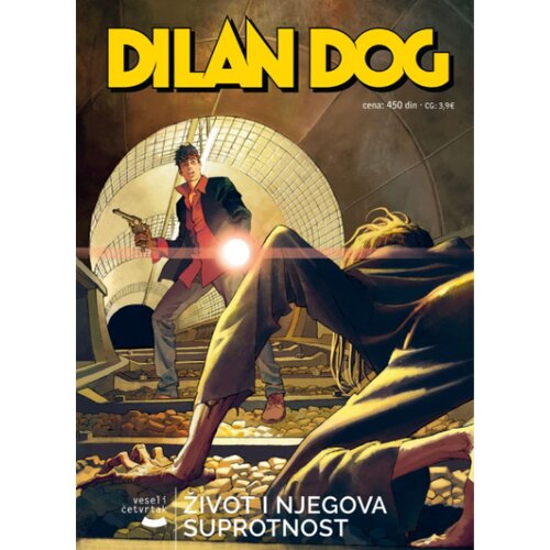 Veseli četvrtak Grupa autora - Dilan Dog 218: Život i njegova suprotnost Cene