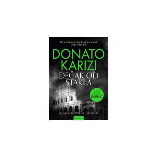 Vulkan Izdavaštvo Dečak od stakla Donato Karizi Cene
