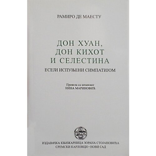 IK Zorana Stojanovića Ramiro de Maestu
 - Don Huan, Don Kihot i Selestina Slike