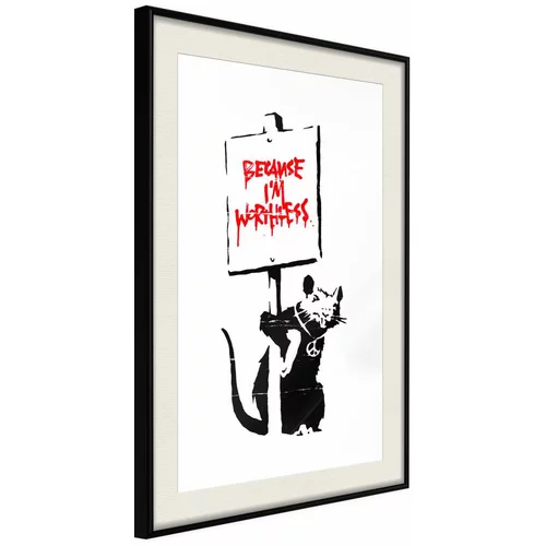  Poster - Banksy: Because I’m Worthless 40x60