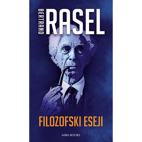 Miba Books Bertrand Rasel - Filozofski eseji Cene