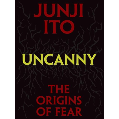 Harper Collins Publishers Ltd Junji Ito - Uncanny: The Origins of Fear Cene