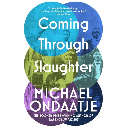 The Book Service Limited Michael Ondaatje - Coming Through Slaughter Slike