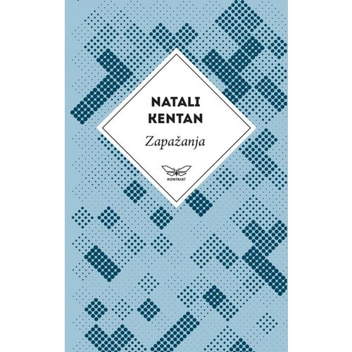 Kontrast izdava&amp;scaron;tvo Natali Kentan - Zapažanja Slike