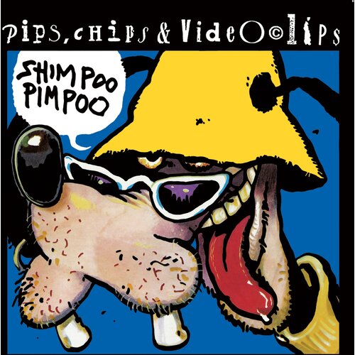 CROATIA RECORDS PIPS CHIPS VIDEO CLIPS- Shimpoo Pimpoo Cene