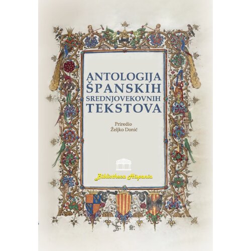 Partenon Željko Donić - Antologija &amp;scaron;panskih srednjovekovnih tekstova Slike