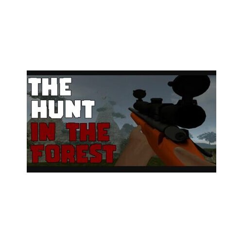Steam The Hunt in the Forest (PC) Key GLOBAL Cene