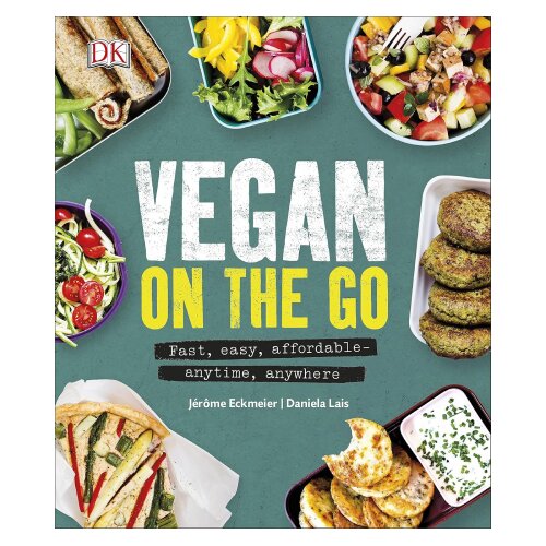 The Book Service Limited J&eacute;r&ocirc;me Eckmeier, Daniela Lais - Vegan on the Go: Fast, Easy, Affordable Cene
