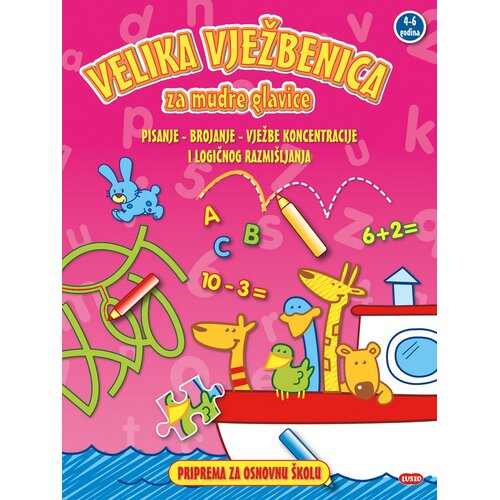 Lusio Priprema za &amp;scaron;kolu Velika vježbenica, 4-6 godina Slike