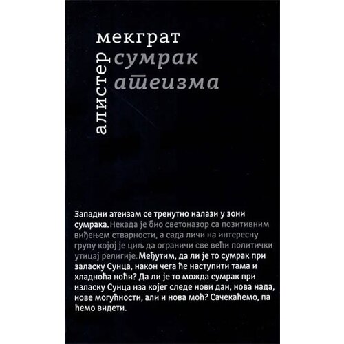 Biblos Alister Mekgrat - Sumrak ateizma Cene