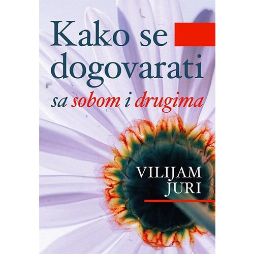Psihopolis Vilijam Juri
 - Kako se dogovarati sa sobom i drugima Slike