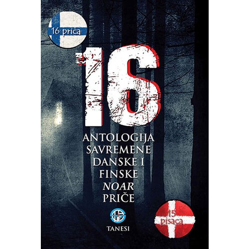 Tanesi grupa autora - 16: antologija savremene danske i finske noar priče Slike