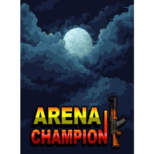  arena champion (pc) steam key global Cene
