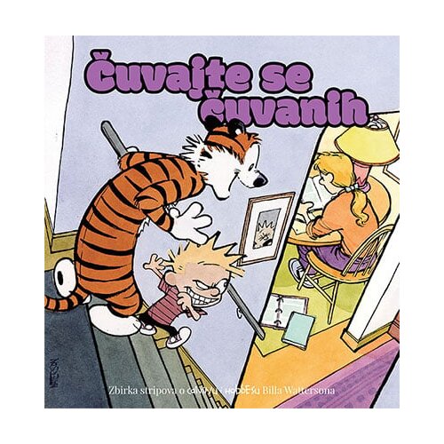 Fibra Bill Watterson - Čuvajte se čuvanih Slike