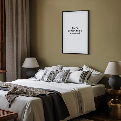  Slika - Don\&amp;#039;t Forget to Be Awesome! (1 Part) Vertical 80x120 U crnom drvenom okviru Slike