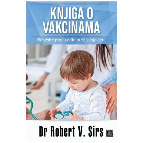 Publik Praktikum Knjiga o vakcinama - Robert V. Sirs Slike