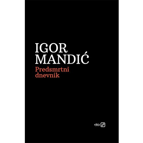 Makart Igor Mandić - Predsmrtni dnevnik Slike