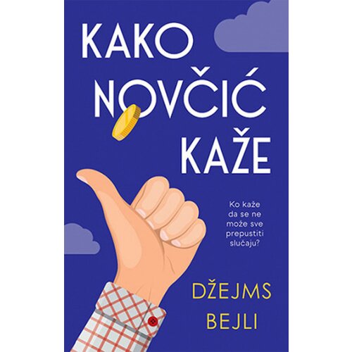 Laguna Kako novčić kaže - Džejms Bejli Slike